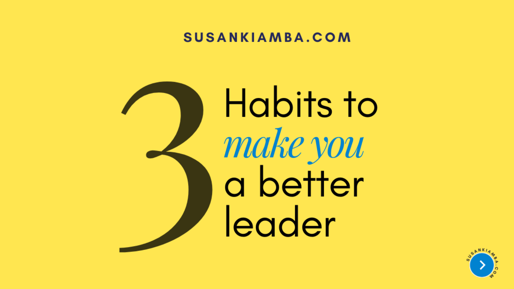 Habit to make you a better leader