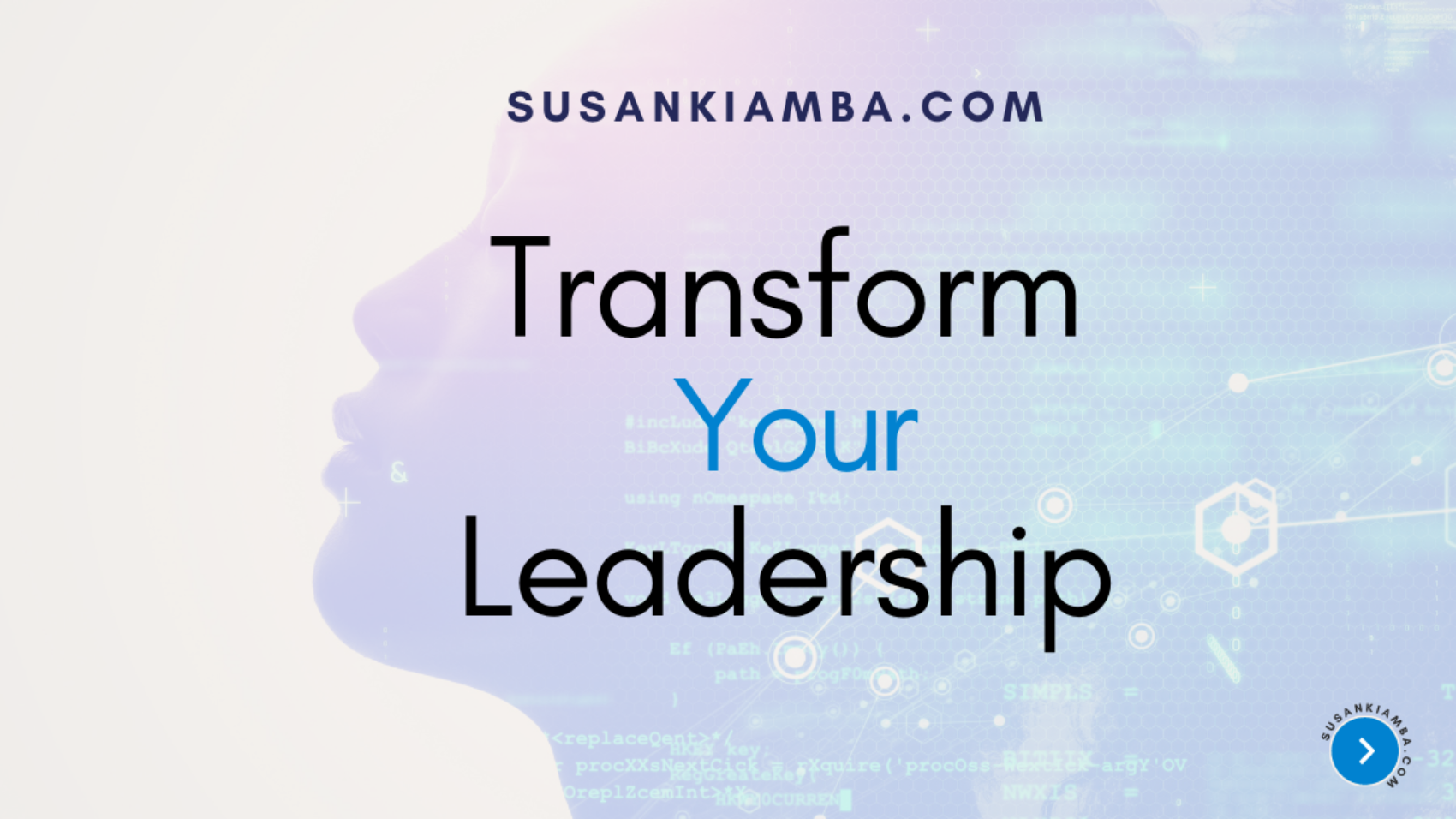 Transform your leadership