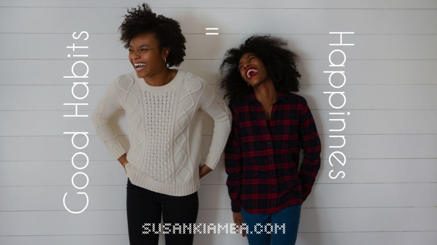 You Don't Need to Fix Your Brain to be Happy...Fix Your Habits Instead1