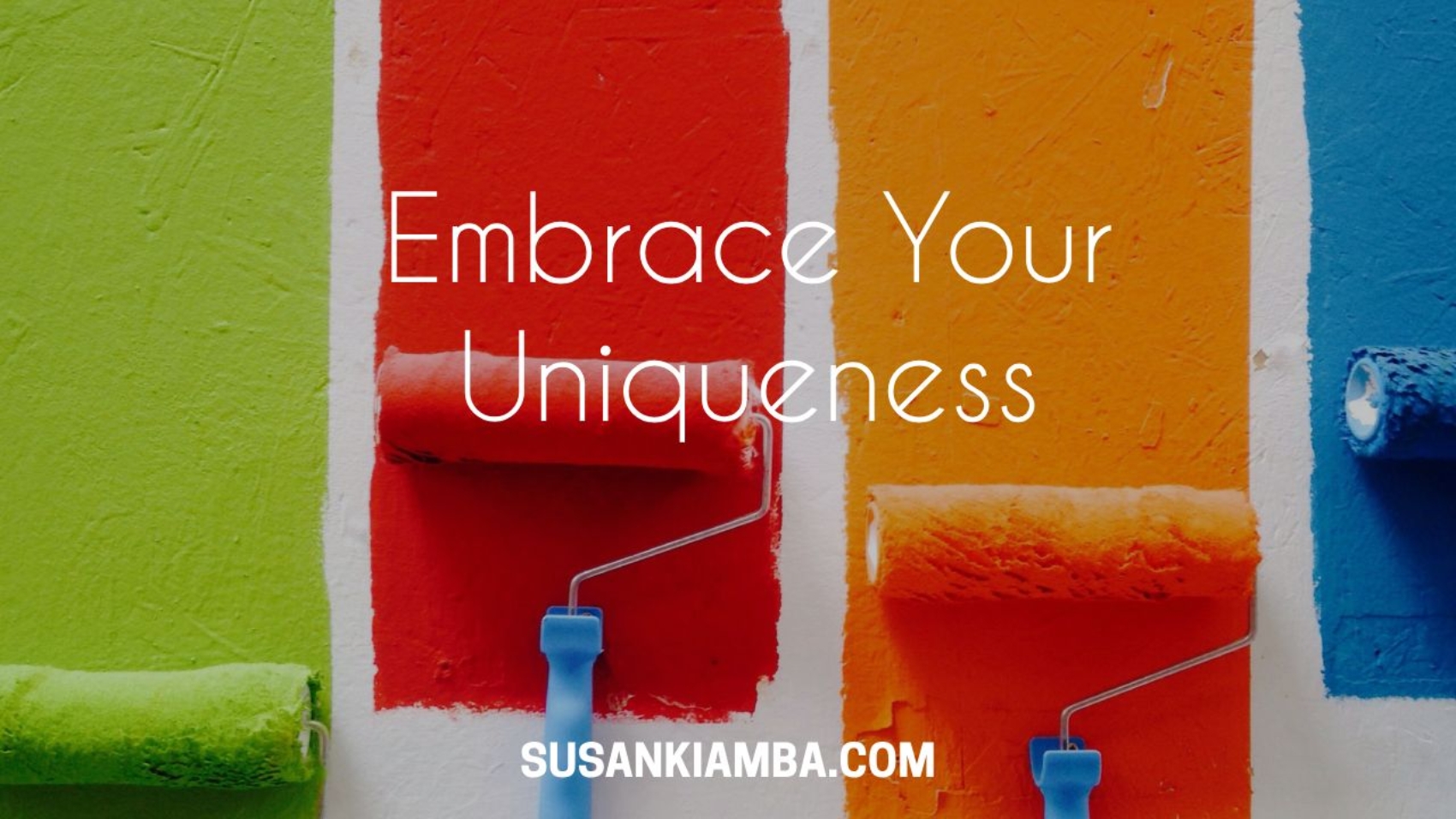 Embrace Your Uniqueness